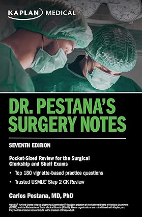 Dr. Pestana's Surgery Notes, Seventh Edition