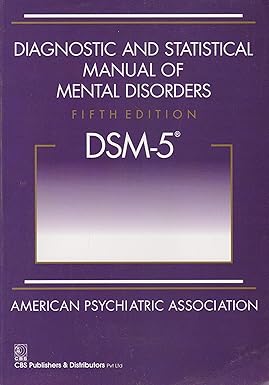 Diagnostic and Statistical Manual of Mental Disorders, 5th Edition: