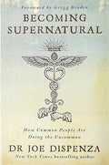 Becoming Supernatural: How Common People Are Doing the Uncommon