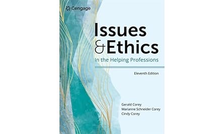 Issues & Ethics in the Helping Professions (Mindtap Course List)