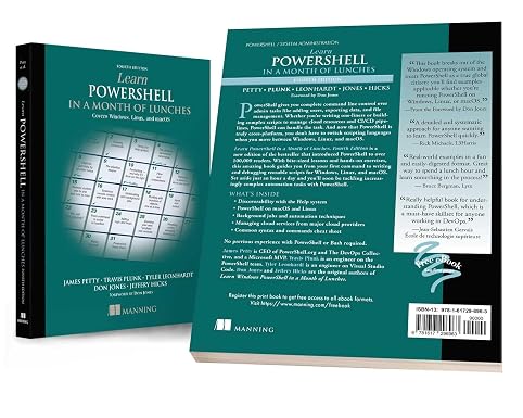 Learn PowerShell in a Month of Lunches, Fourth Edition: Covers Windows, Linux, and macOS