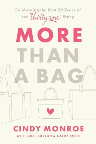 More than a Bag: Celebrating the First 20 Years of the Thirty-One Story