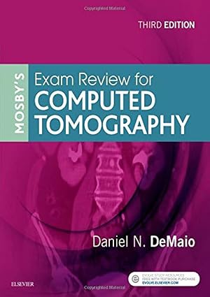 Mosby's Exam Review for Computed Tomography