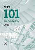 NFPA 101®: Life Safety Code®, 2021 Edition