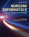 Nursing Informatics and the Foundation of Knowledge