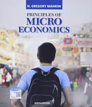 PRINCIPLES MICROECONOMICS (MindTap Course List)