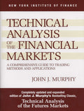 Technical Analysis of the Financial Markets: