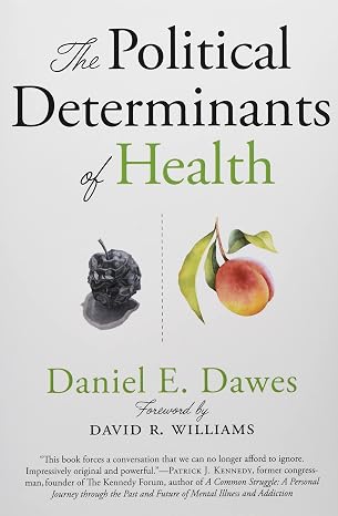 The Political Determinants of Health