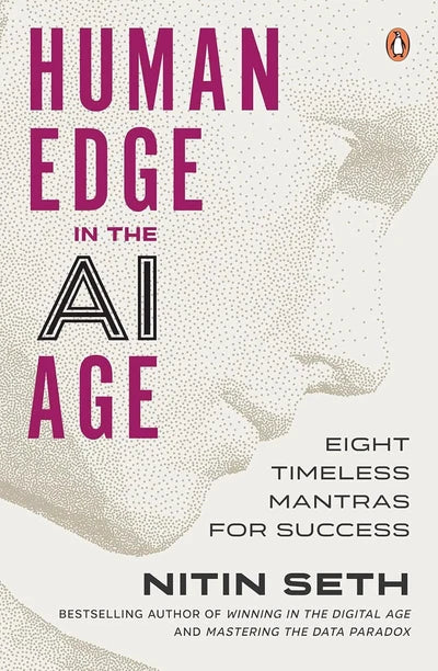 Human Edge in the AI Age: Eight Timeless Mantras for Success