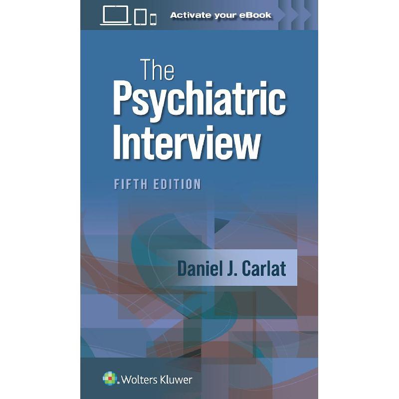 The Psychiatric Interview Fifth Edition